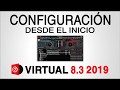 ⚙ Configuración Virtual Dj 8.3 desde el Inicio / Dj Sergio Loaiza