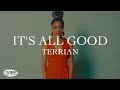 Terrian  its all good feat aaron cole official lyric