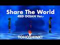 東方神起「Share The World -RED OCEAN Ver.-」TVアニメ「ONE PIECE」（2009年）ノンテロップオープニング映像