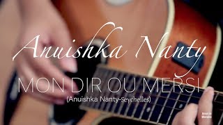 Home in Worship session with Anuishka Nanty-Mon dir ou mersi chords