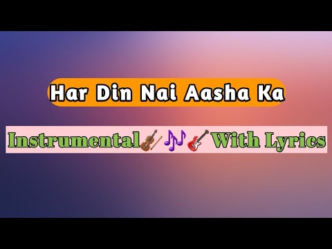 Har Din Nai Aasha KaHindi Christian SongInstrumental With Lyrics