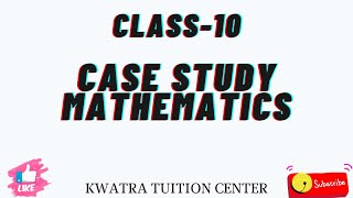 Case study Class 10 Mathematics #class10 #mathterm1 #cbse