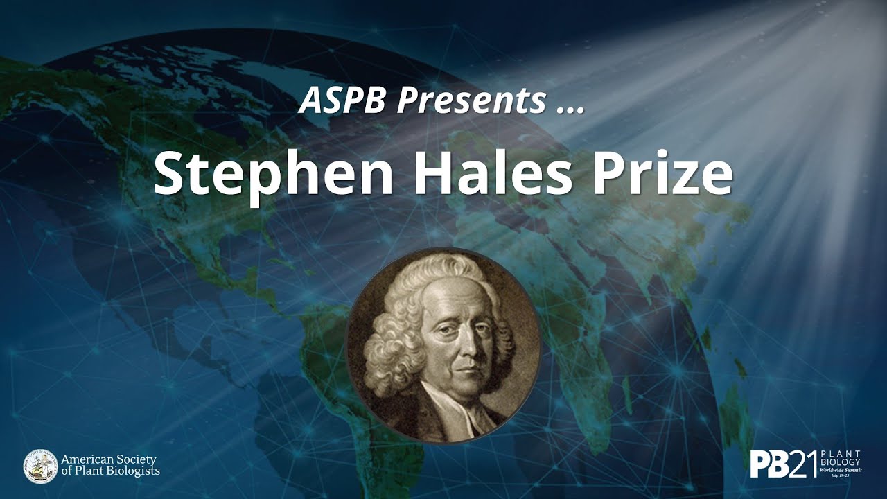 The Stephen Hales Prize Fund of the American Society of Plant Physiologists