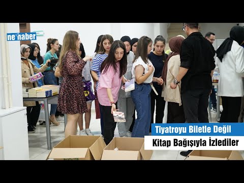 Tiyatroyu Biletle Değil Kitap Bağışıyla İzlediler