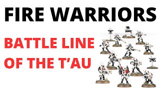 Fire Warriors in Codex T'au Empire - How Strong are Strike Teams and Breacher Teams?