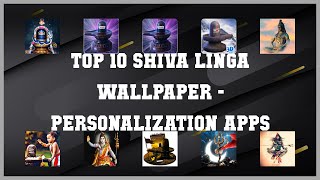 Top 10 Shiva Linga Wallpaper Android Apps screenshot 5