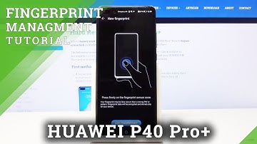 How to Add Fingerprint in HUAWEI P40 Pro+ – Find Fingerprint Lock