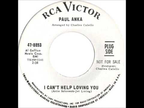 Paul Anka - I Can't Help Loving You