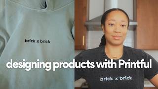 how I design products with Printful