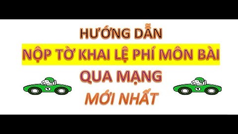 Hướng dẫn nộp lệ phí môn bài qua mạng