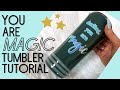 You are MAGIC Tumbler Tutorial!