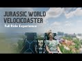 I Rode Jurassic World VelociCoaster! I Looked Ridiculous! Let's Watch!