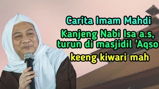 Abah Uci Turtusi - Cerita Imam Mahdi (Bagian 1)