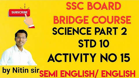 Bridge course || Semi English & English || Std 10 || Science 2 activity no 15 @Pioneer Tutorials