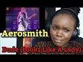 African Girl First Time Reaction to Aerosmith- Dude (Looks Like A Lady)