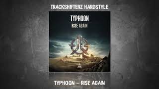 Typhoon - Rise Again (Original Mix) [HD/HQ]