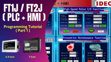 IDEC FT1J/FT2J (PLC + HMI) - Basic Programming Tutorial Part 1 (WindO/I-NV4 HMI Software)