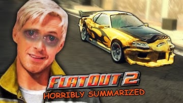 FlatOut 2: HORRIBLY Summarized