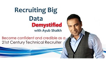 Ayub Shaikh introduce Big Data Recruitment