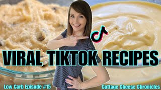 Viral TikTok Recipes | Cottage Cheese Queso & Cookie Dough | Low Carb