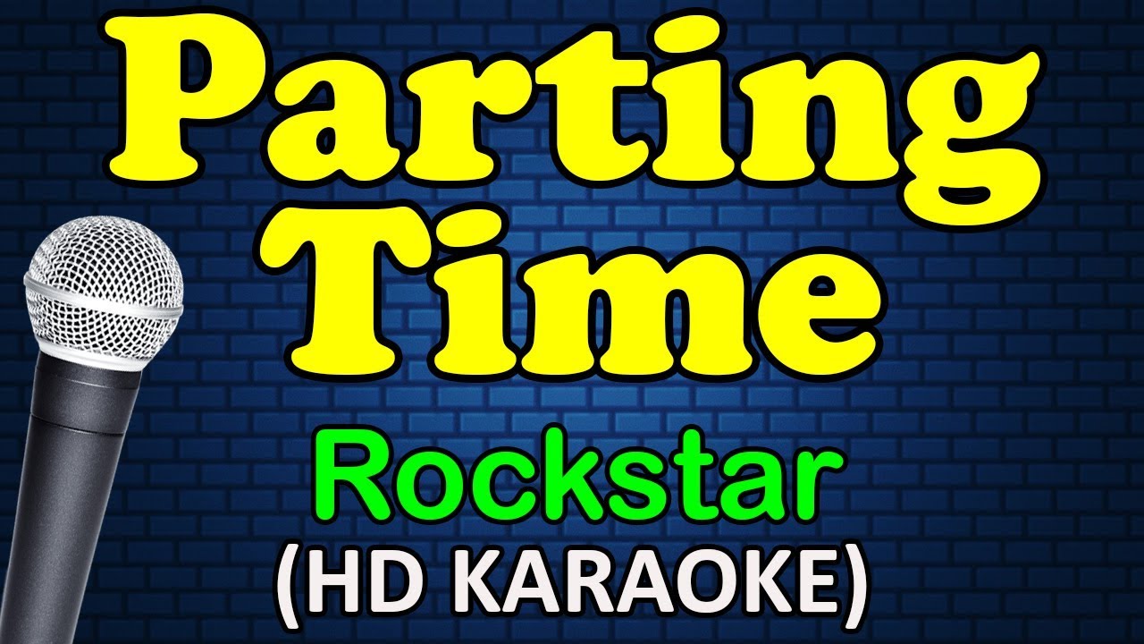 PARTING TIME   Rockstar HD Karaoke