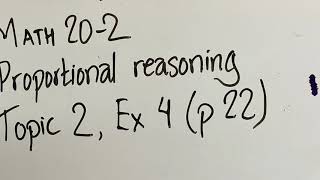 Math 20-2: Proportional Reasoning, Topic 2, Ex 4 Math 20 2 Mathematical Reasoning Lesson 4