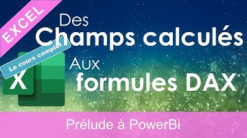 Excel: des champs calculés aux formules DAX