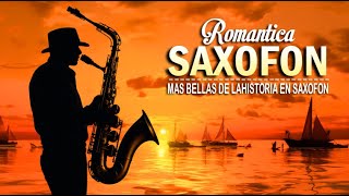 Las 100 Melodías De Saxofón Más Bellas Del Mundo Toca Tu Corazón | Música Romántica Para Saxofón