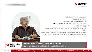 LIVE  Daurah Kitab At-Tibyaan Sesi 5 - Ustadz Ayman Abdillah, Lc
