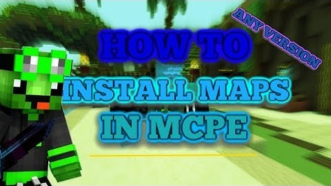 [Easy] How To Install Maps on MCPE in Any Version and NO APPS NEEDED!!