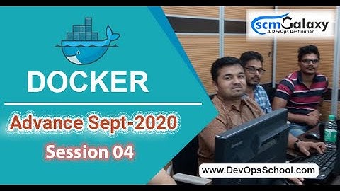 Session 4 Docker Advance Sept-2020  By-Rajesh Kumar |ScmGalaxy