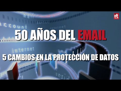 5 cambios vitales en la protección de los datos de tu email