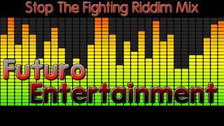 Download Lagu Stop The Fighting Riddim Mix MP3 Download Lagu Stop The Fighting Riddim Mix MP3