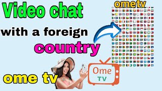 How to communicate with foreign countries in the ome tv program screenshot 4