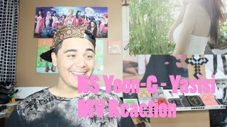 NS Yoon-G - Yasisi MV Reaction