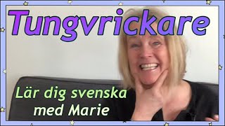 Tungvrickare 1 - Lär dig svenska med Marie! - Texten till filmen finns i beskrivningen!