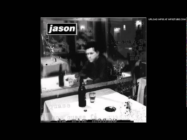 Jason - Ladrões da Normalidade