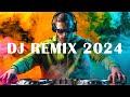 DJ REMIX 2024 - Mashups & Remixes of Popular Songs 2024 - DJ Disco Remix Club Music Songs Mix 2024