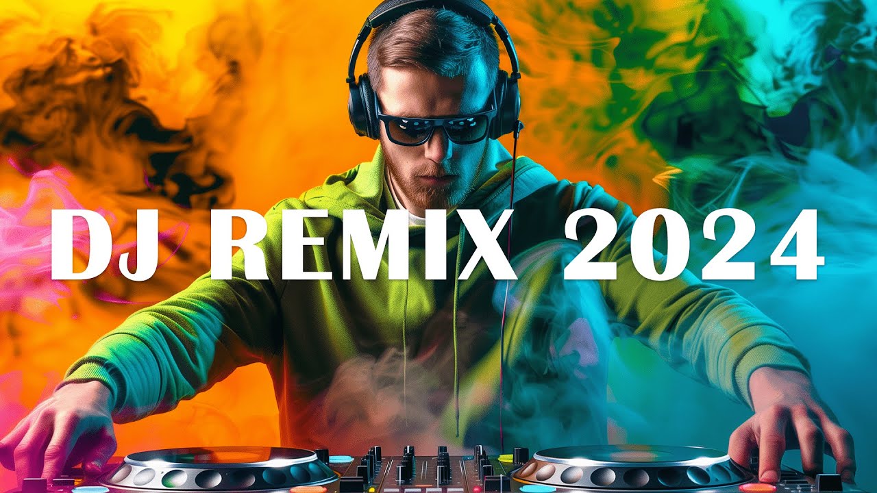 DJ REMIX 2024   Mashups  Remixes of Popular Songs 2024   DJ Disco Remix Club Music Songs Mix 2024