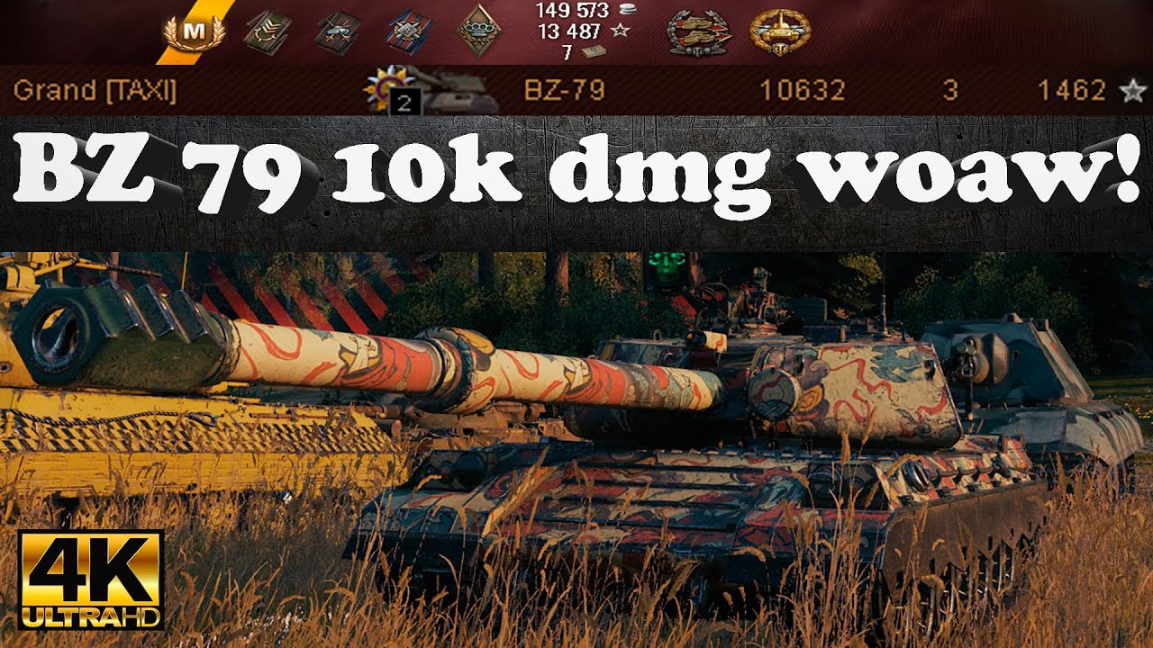 BZ-79, woaw! 10632 dmg, 3 kills, 1462 exp, 2174 assist, Ultra HD 4K | World of Tanks