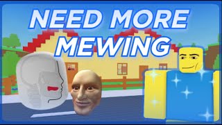 ROBLOX NEED MORE MEWING - GRIMACE ENDING