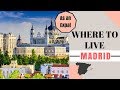 Where To Live In Madrid ? | How to Find an Apartment in Madrid (Part1)
