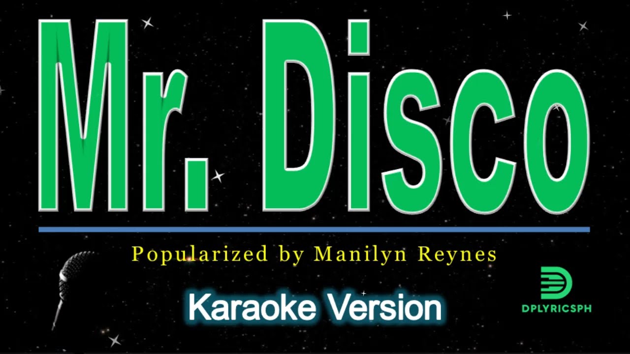 Manilyn Reynes - Mr.  Disco (karaoke version)