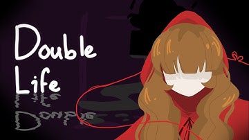 Double Life But It’s A Song | Animation