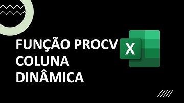 Função PROCV com Coluna Dinâmica