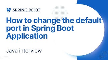 How to change the default port in Spring Boot Application