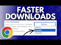 How to Speed Up Chrome Downloads (Enable Parallel Downloading)