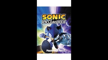 Sonic Unleashed (Xbox 360) (Playthrough) Part 11