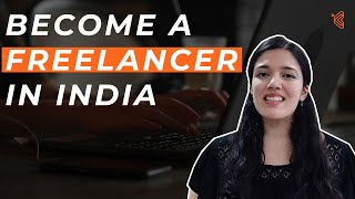 Full How To Become A Freelancer In India | 💲 Earning + Tips to Start & Get Projects -Ep 1 Update