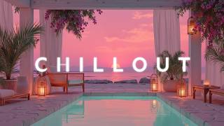 Sunset House ~ Chillout Music & Tropical House Vibes for Relaxing Summer Sunset 2026